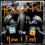 Høw I Feel (feat. HBK Gøtti) [Explicit]