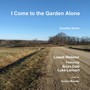 I Come to the Garden Alone (feat. Brian Dale & Luke Lenhart)