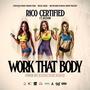 Work That Body (feat. Action) [Explicit]