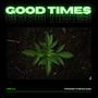 Good Times (Explicit)