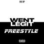 Went Legit Freestyle (Explicit)