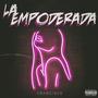 La Empoderada (Explicit)