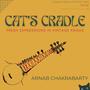 Cat's Cradle: Fresh Expressions in Vintage Ragas