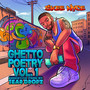 Ghetto Poetry Vol 1 Skee Nyce (Explicit)