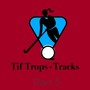 Tif Trops - Tracks , Pt. 3