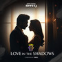 Love in the Shadows