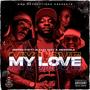 My Love (Explicit)