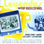 Leyendas del Pop Rock Español Vol. 7 (Spanish Pop Rock Legends)