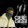 Gbegesi (Explicit)