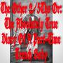 The Other 2/5ths or: The Absolutely True Diary of a Part-Time Trench Baby (Explicit)