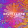 Kaleidoscope - Psychedelic Rock