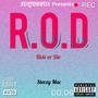 R.O.D (Explicit)