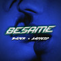 Besame (Explicit)