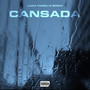 Cansada (Explicit)