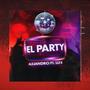 El Party (feat. Alejandroo)