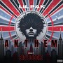 Anthem (Explicit)