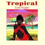 Tropical (Explicit)