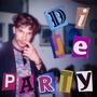 DI JE PARTY (Explicit)