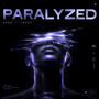 Paralyzed