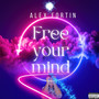 Free your mind (Explicit)