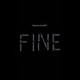 I’m Fine (Explicit)