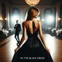 in the black dress (Explicit)