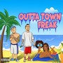 Outta Town Freak (feat. Khris Kambo) [Explicit]