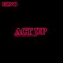 Act Up (Explicit)