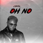 Oh No (2.0)