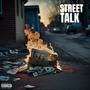 Street Talk (Explicit)