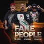 Fake People (feat. Dreamxr) [Explicit]