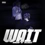 WAIT (feat. DISSI)