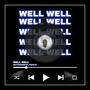 Well Well (Studio Live Mixed) [Explicit]