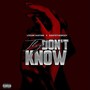 They Don't Know (Explicit)