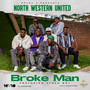 Broke Man (North Western United) [feat. FlavaBoy]