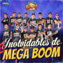 Inolvidables de Mega Boom