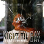 Night til Day (Explicit)