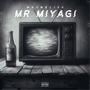 Mr Miyagi (feat. Ano Thee Vocalist & Ca$) [Explicit]