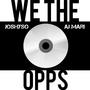 We The Opps (feat. Aj Mari) [Explicit]