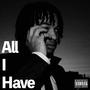 All I Have (Explicit)