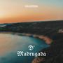 D' MADRUGADA