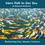 More Fish in Our Sea (A Bisexual Anthem) [feat. Maxina Ventura] [Explicit]