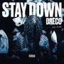 Stay Down (feat. lil fella) [Explicit]