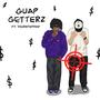 GUAP GETTERZ (feat. Your Stepdad) [Explicit]