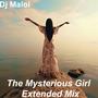 The Mysterious Girl (Extended Mix) [Explicit]