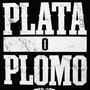 PLATA O PLOMO (feat. Moneyblunt) [Explicit]
