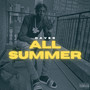 All Summer (Explicit)