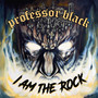 I Am the Rock (Explicit)