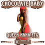 Chocolate Baby (Explicit)