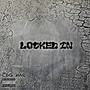 Locked in (Explicit)